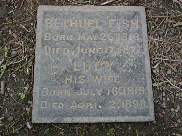 Fish, Bethuel 1816-1872 and 
Hunt, Lucy 1819-1898