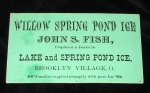 John Stanton Fish - Business card for the Willow Spring Pond Ice Company